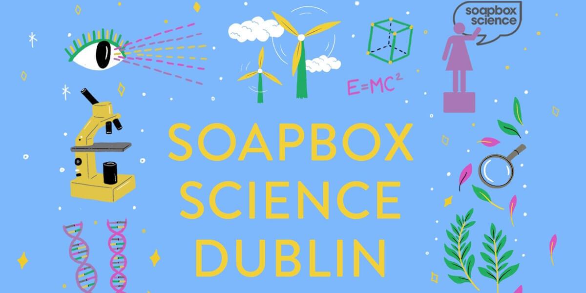 Twelve Female Scientists Set to Speak at Soapbox Science Dublin 2022 